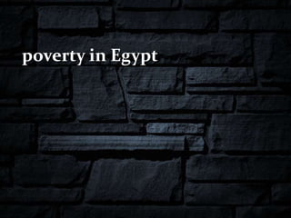 poverty in Egypt 
 