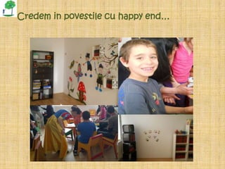 Credem in povestile cu happy end…
 