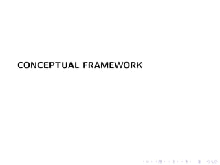 CONCEPTUAL FRAMEWORK
 