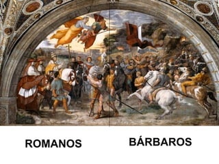 ROMANOS BÁRBAROS 