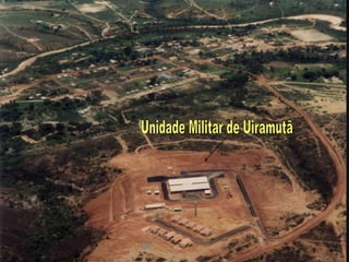 Unidade Militar de Uiramutã