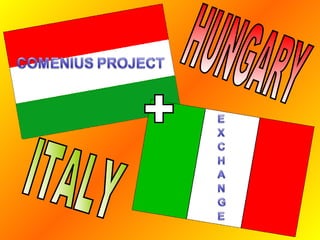 HUNGARY ITALY + 