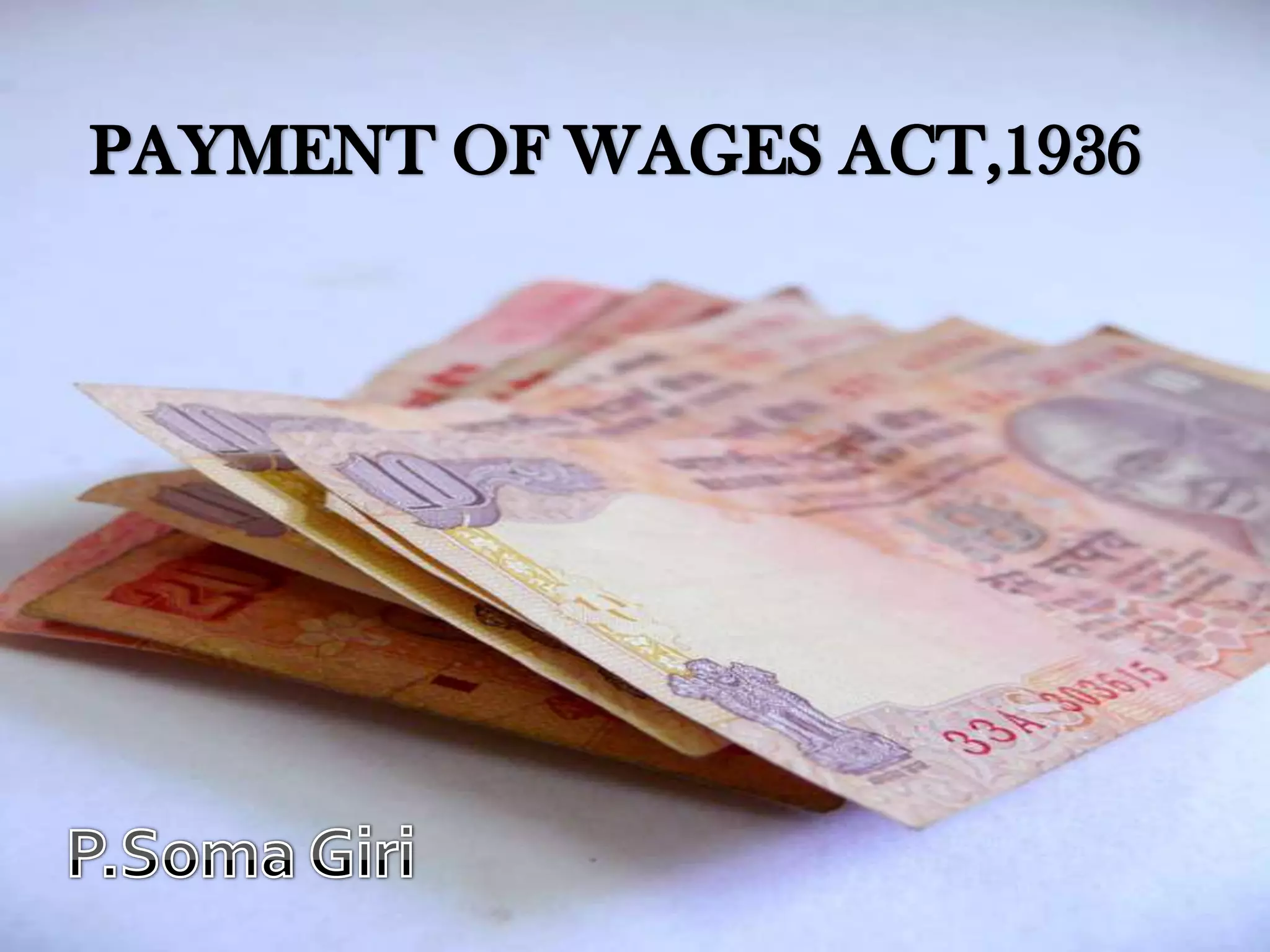 Payment of Wages Act 1936 PPT
