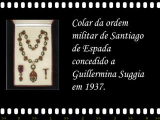 Colar da ordem militar de Santiago de Espada concedido a Guillermina Suggia  em  1937.  