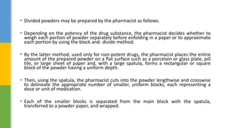 Block And Divide Method Powder - pharmaceutics | PPTX