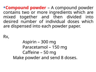 Compound Powder Label powder and granules for pharmacy students | PPTX