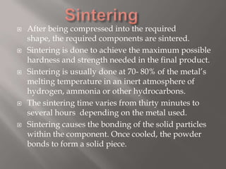 Powder metallurgy | PPTX