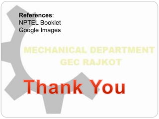 References:
NPTEL Booklet
Google Images
 