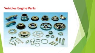 Vehicles Engine Parts
 