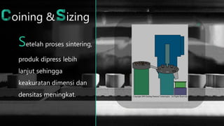Manufacturing Process - Powder Metallurgy | PPTX