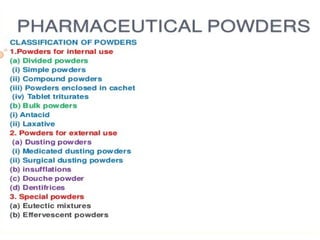 Powder Form B.PHARM SEMESTER I PHARMACEUTICS POWDERS.pptx