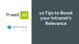 10Tips to Boost
your Intranet’s
Relevance
 