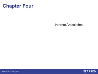 Chapter Four
Interest Articulation
 