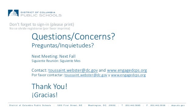 D i s t r i c t o f C o l u m b i a P u b l i c S c h o o l s | 1 2 0 0 F i r s t S t r e e t , N E | W a s h i n g t o n ...