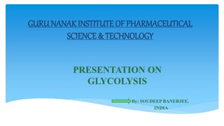 GURU NANAK INSTITUTE OF PHARMACEUTICAL
SCIENCE & TECHNOLOGY
 
