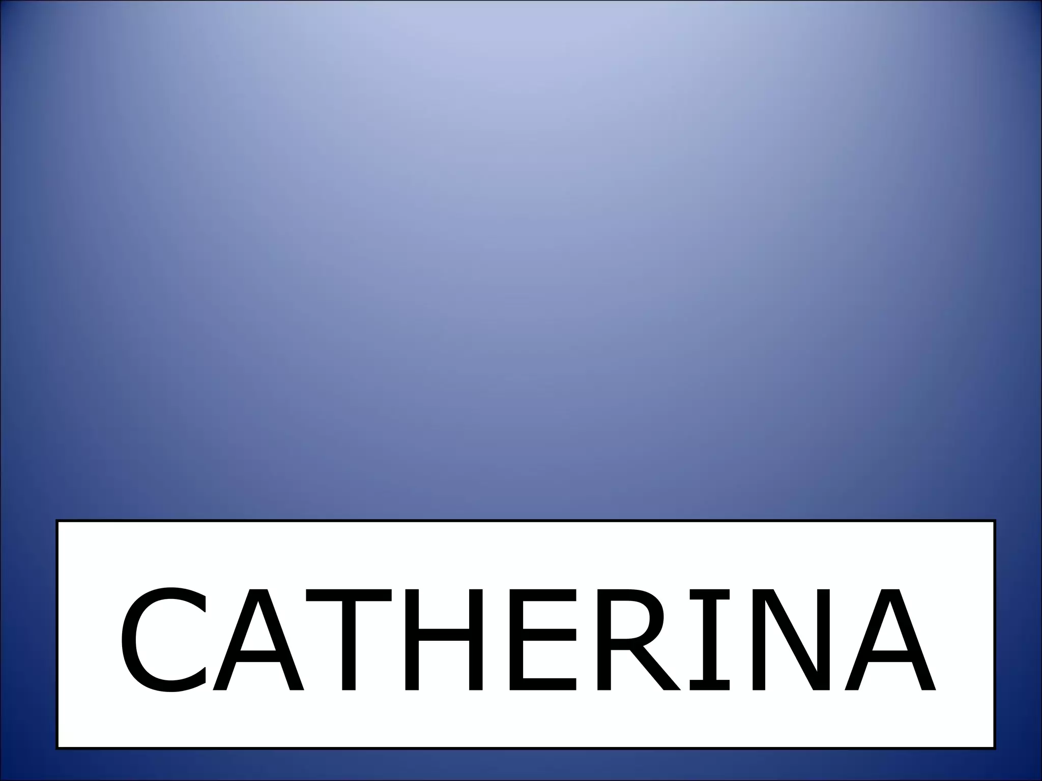 CATHERINA 