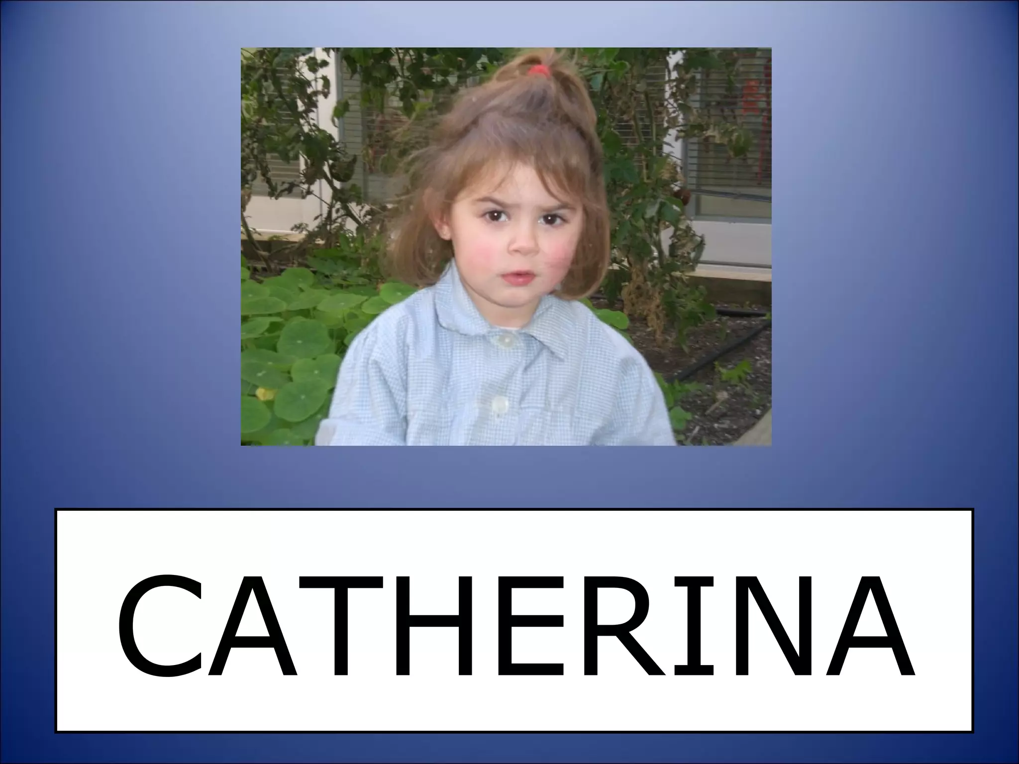 CATHERINA 