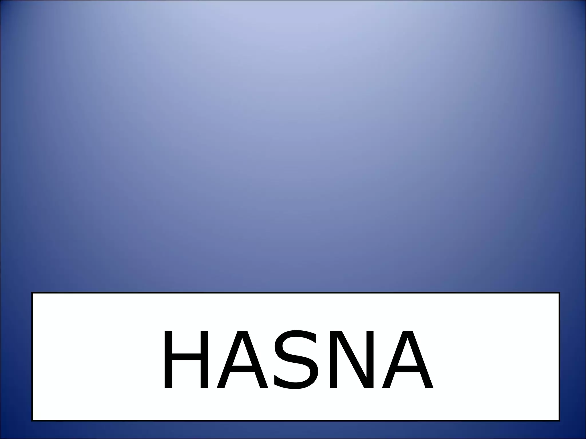 HASNA 