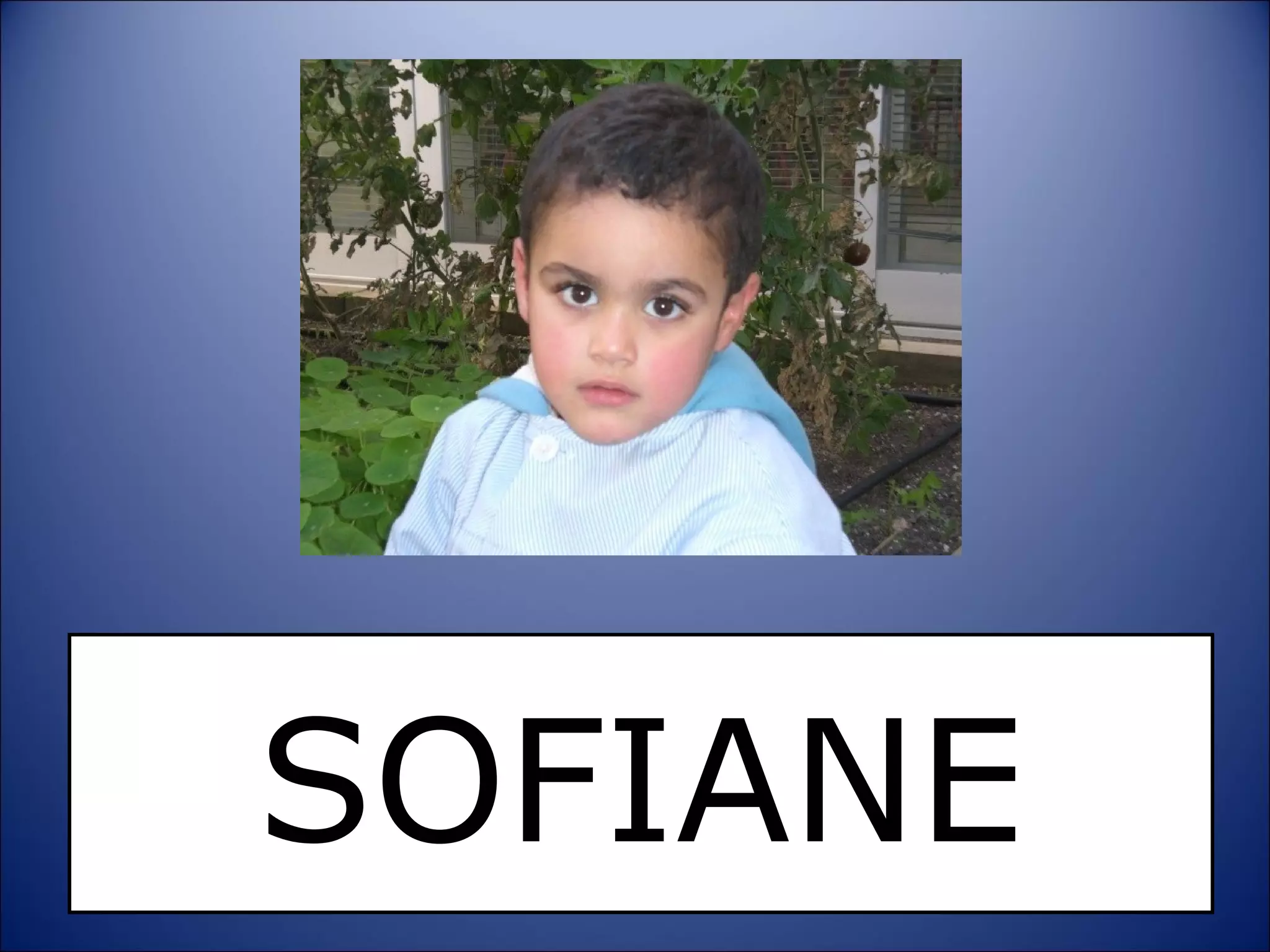 SOFIANE 