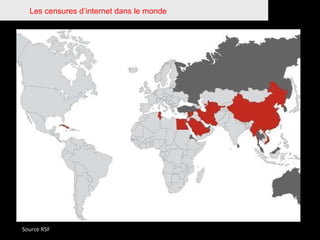 Les censures d’internet dans le monde Source RSF 