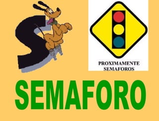 SEMAFORO