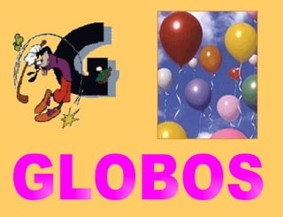GLOBOS