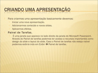    Fórmulas podem apresentar erros como:
       Divisão por zero, utilizar células com valores não
        numéricos, utilizar a própria célula, etc.
   Podemos digitar os endereços das células ou
    utilizar o mouse.
   Podemos copiar uma fórmula para uma ou
    mais células.
 