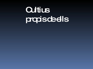Cultius propis de ells 