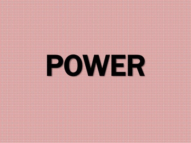Power
