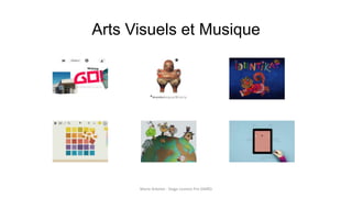 Arts Visuels et Musique
Marie Arbelot - Stage Licence Pro GMRD
 