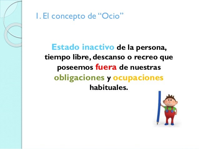 Power point tiempo libre, ocio y recreación definitivo