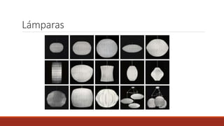 Lámparas
 
