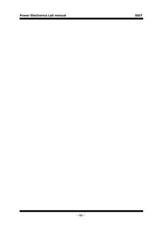 Power Electronics Lab manual            SSIT




                               - 86 -
 