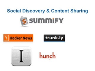 Social Discovery & Content Sharing