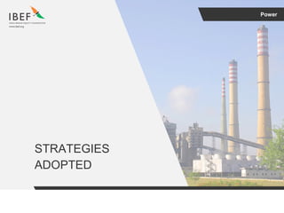 Power
STRATEGIES
ADOPTED
 