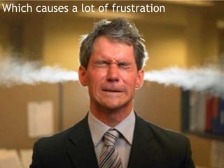 So when they need data insights, they go to IT