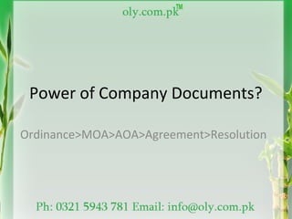 Power of Company Documents?
Ordinance>MOA>AOA>Agreement>Resolution
 