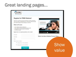 Great landing pages…
Show
value
 