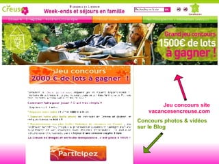 Jeu concours site vacancesencreuse.com Concours photos & vidéos sur le Blog  