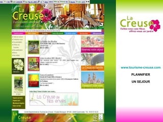 www.tourisme-creuse.com PLANNIFIER UN SEJOUR 