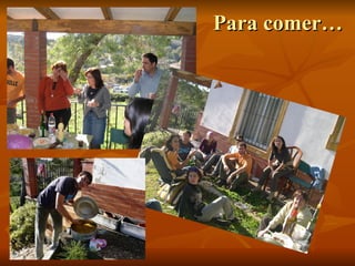 Para comer… 