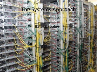 The Systems Approach ,[object Object]