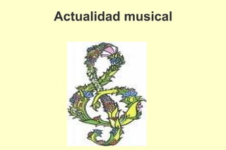 Actualidad musical 