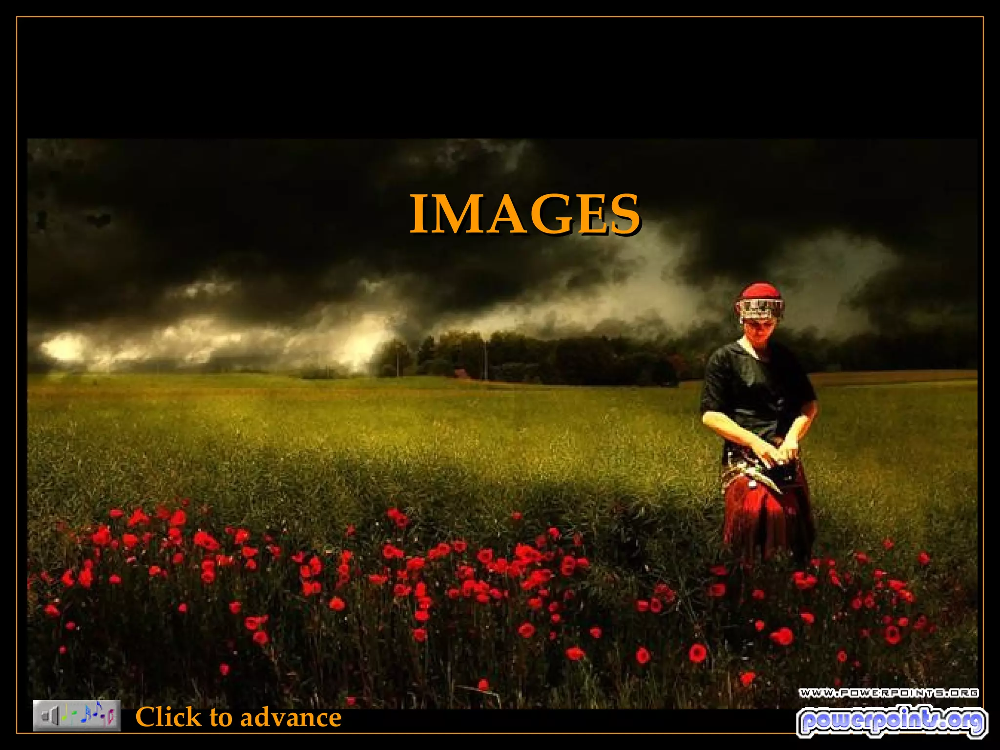 IMAGES Click to advance