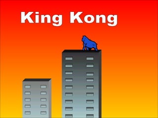 King Kong 