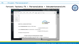 06    Projekt "Personalakte“

     forcont factory FX | Personalakte - Dokumentenansicht




                             ...