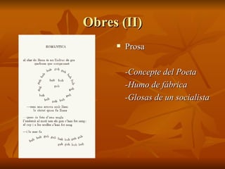 Obres (II) Prosa -Concepte del Poeta -Humo de fábrica -Glosas de un socialista 