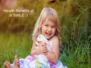 Health Benefits of
a SMILE :)
chainimage
 