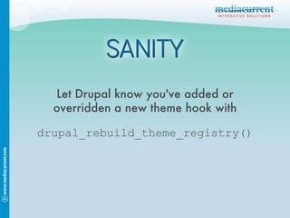 Let Drupal know you've added or overridden a new theme hook with drupal_rebuild_theme_registry() 