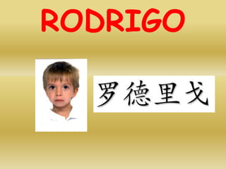 RODRIGO